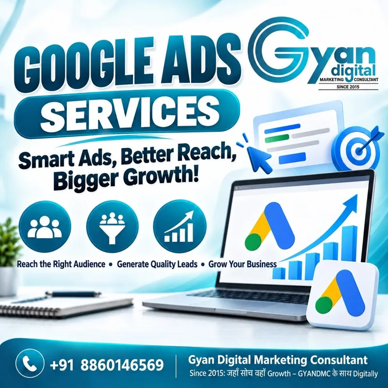 Google Ads by Gyan Digital Marketing Consultant